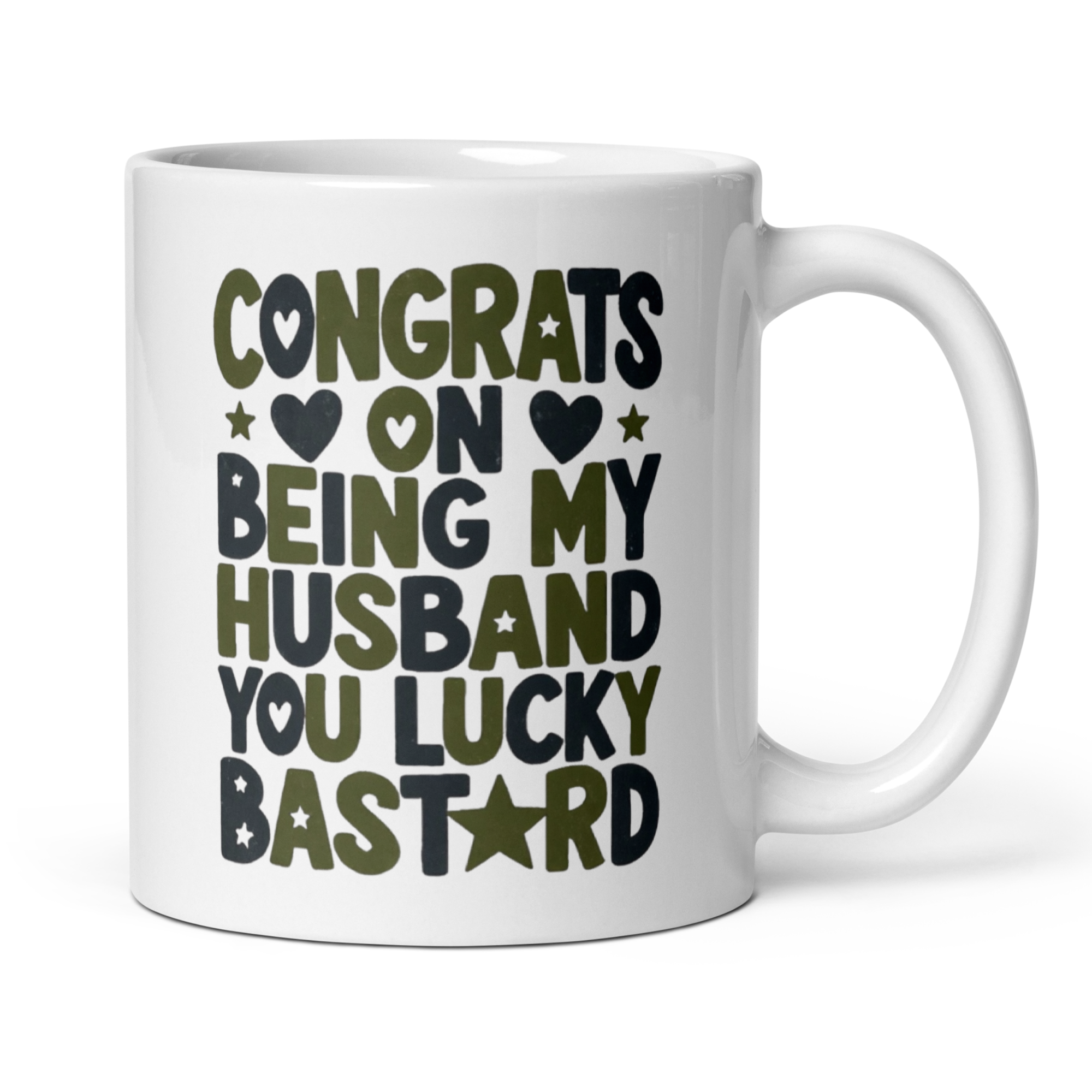 Congrats On Being My Husband You Lucky Bastard 11oz White Glossy Ceramic Mug - Funny Husband Gift