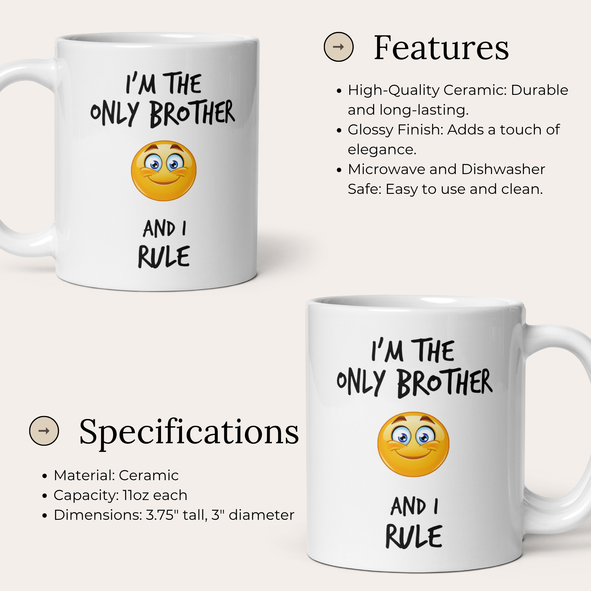 Only Brother's Rules Mug - "I'm the Only Brother and I Rule" with Smiling Emoticon - 11oz White Glossy Ceramic