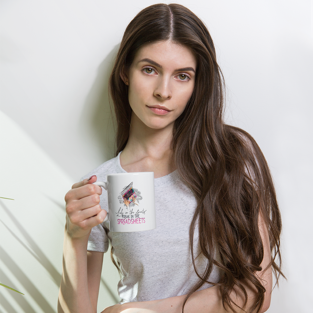 Lady in the Streets Freak in the Spreadsheets 11oz White Glossy Ceramic Mug - Funny Office Gift