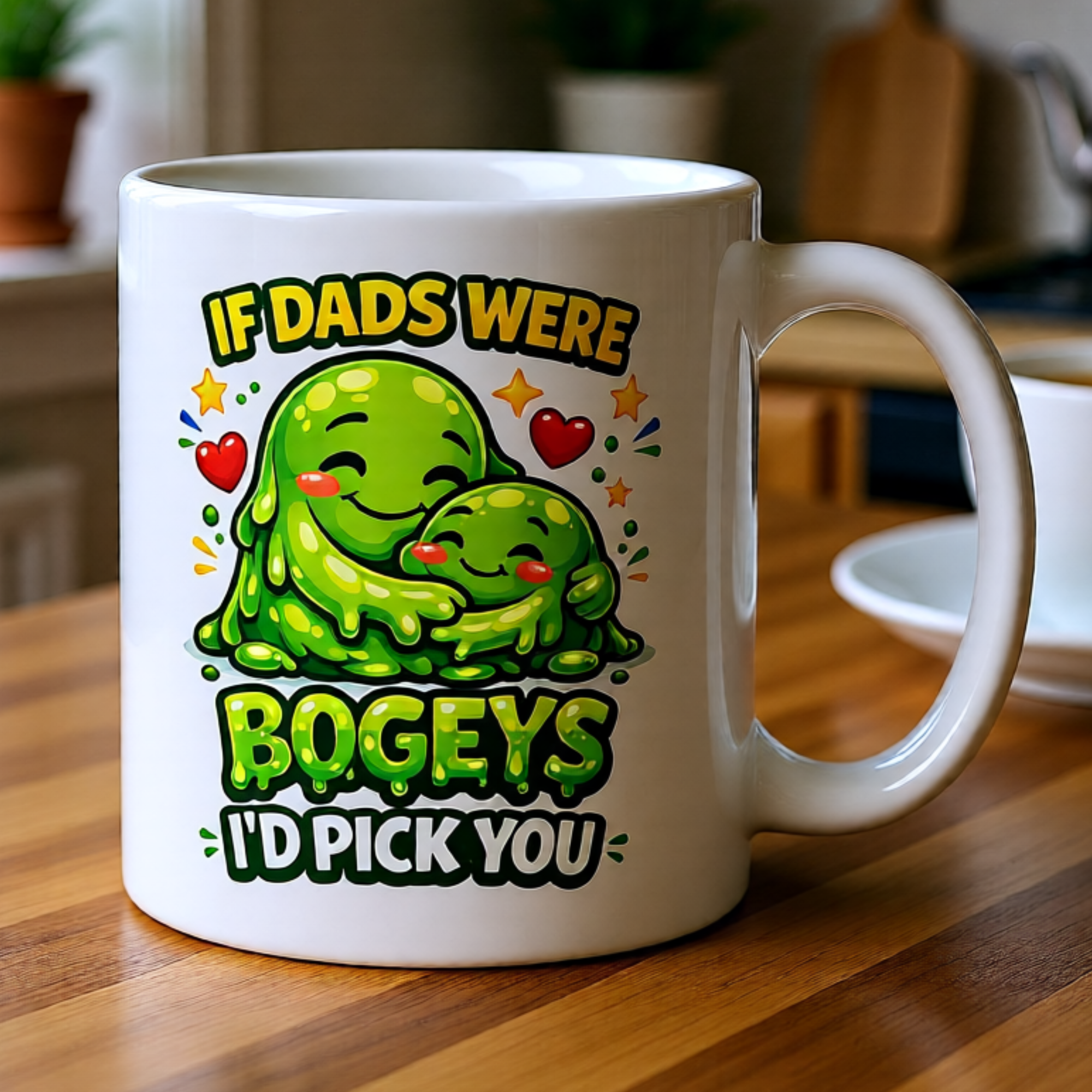 If Dads Were Bogeys I'd Pick You 11oz White Glossy Ceramic Mug - Funny Dad Gift