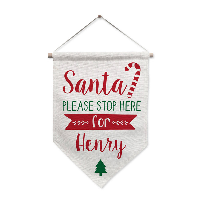 Personalised Santa Stop Here Hanging Banner