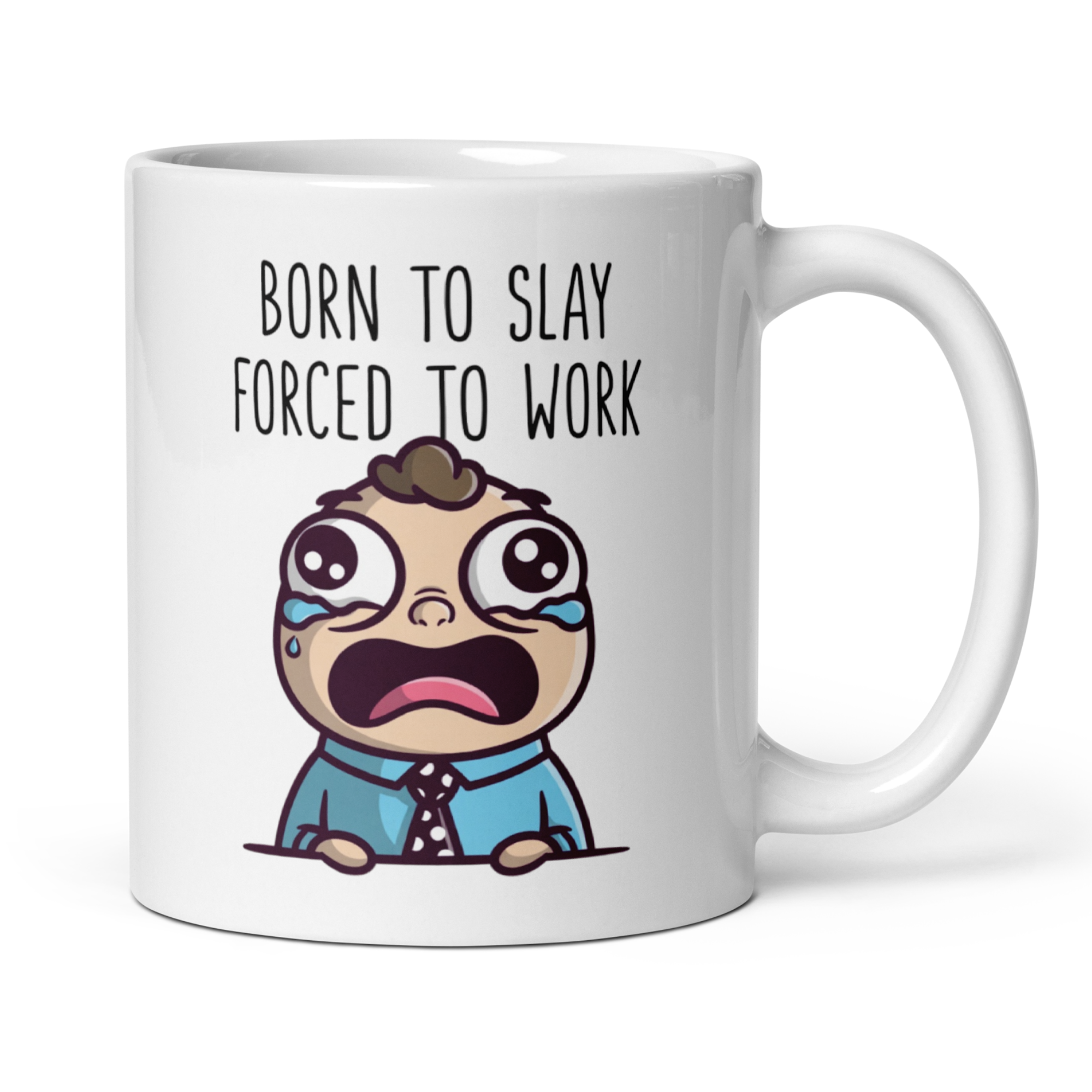 Born to Slay Forced to Work Mug - Funny Office Humour Gift 11oz Ceramic Coffee Mug with Worker Graphic
