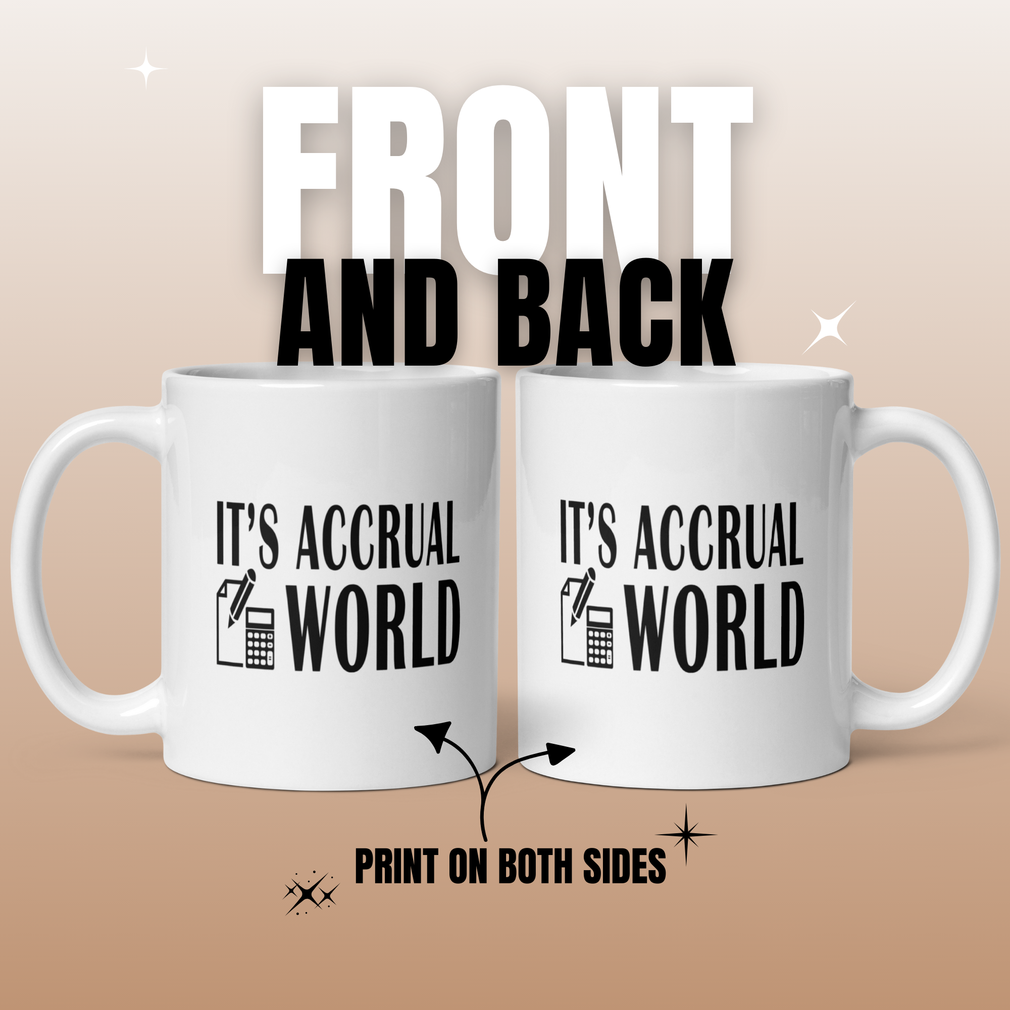 It's Accrual World - 11oz Glossy White Ceramic Mug