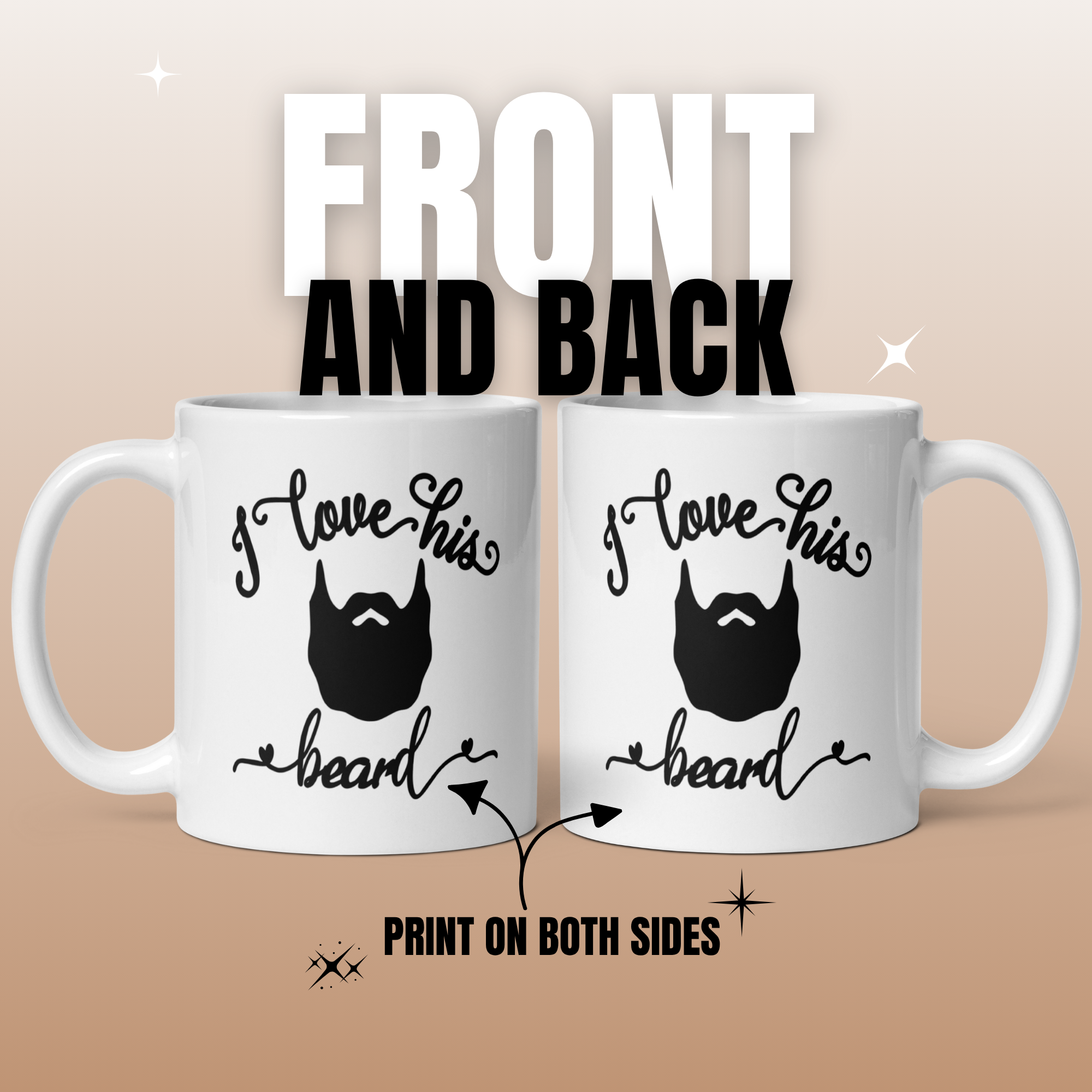 I Love His Beard, I Love Her Butt 11oz White Glossy Ceramic Mug Set - Funny Couples Gift