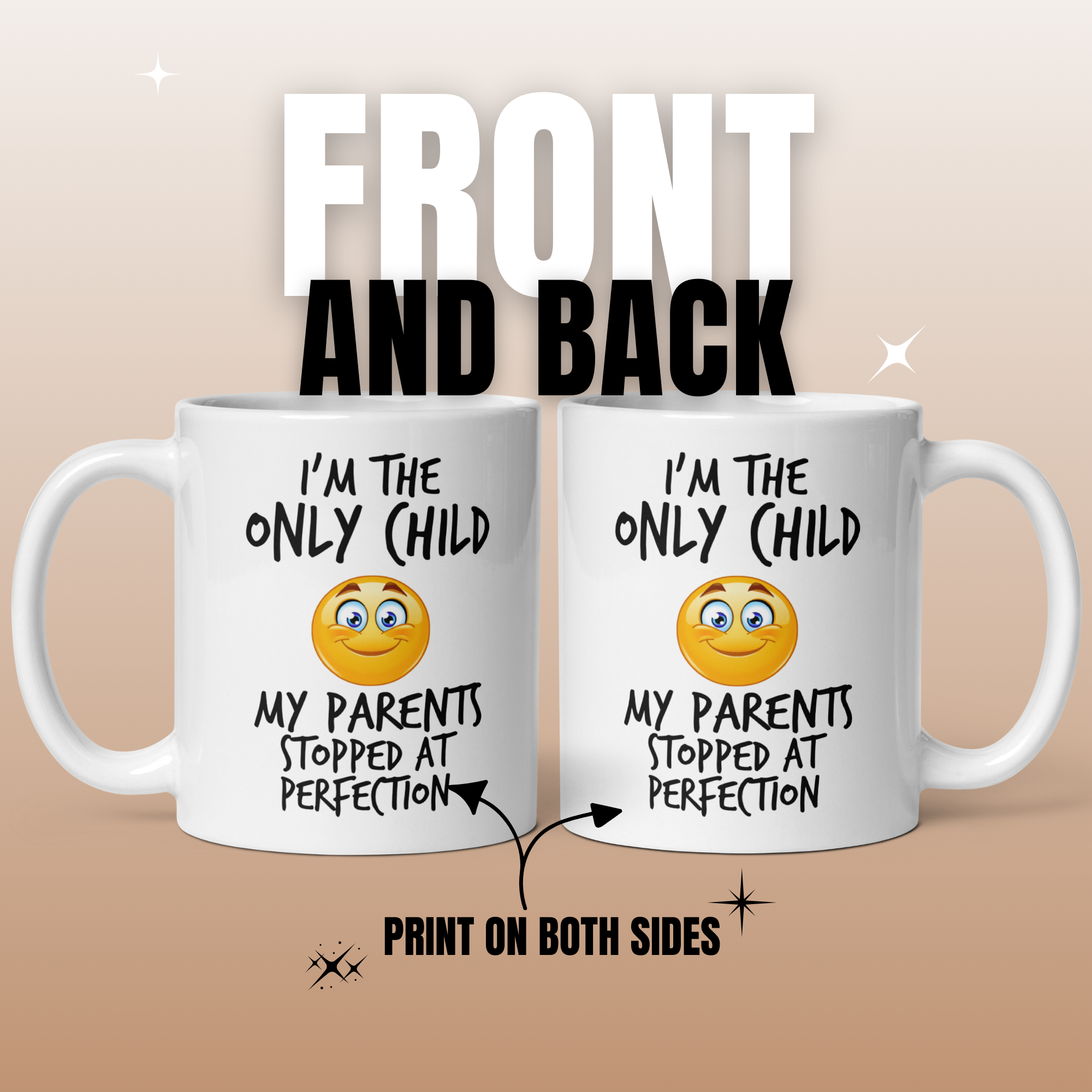 Only Child Mug V2- New Emoticon Face - 11oz White Glossy Ceramic