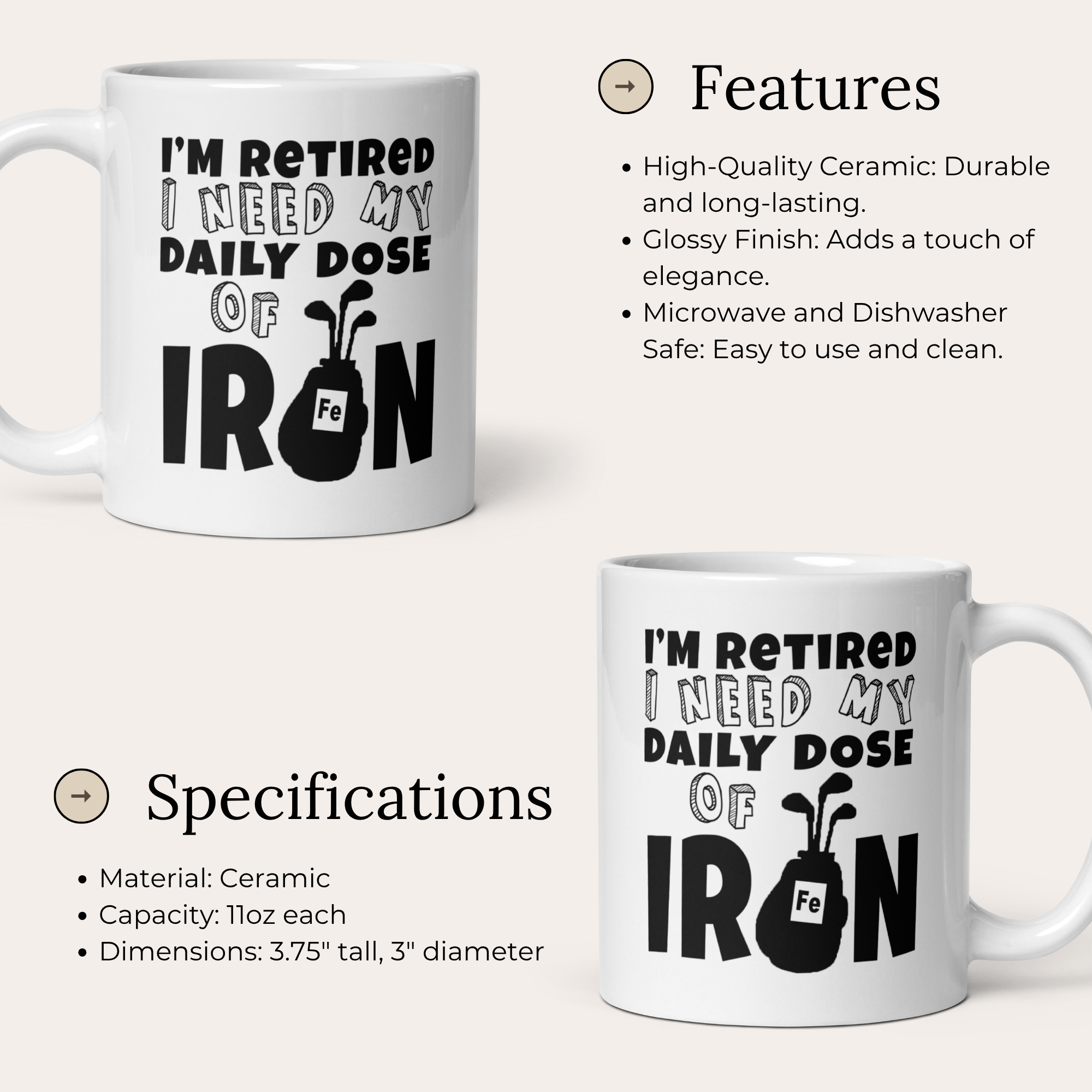 I'm Retired I Need My Daily Dose of Iron 11oz White Glossy Ceramic Golf Mug