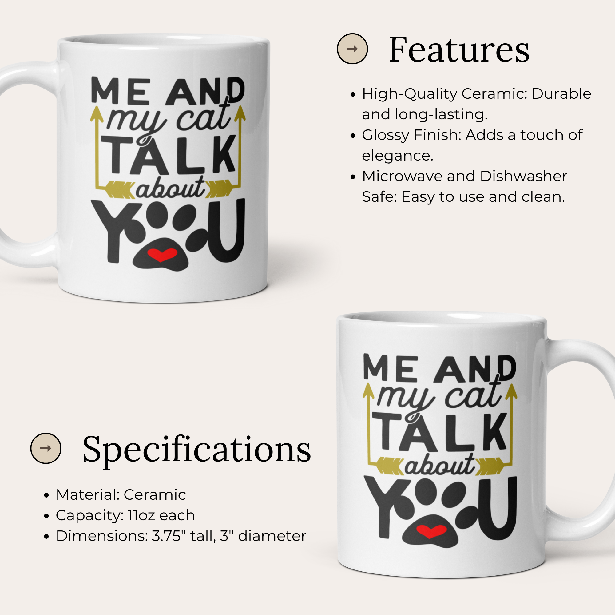 Me and My Cat Talk About You 11oz White Glossy Ceramic Mug