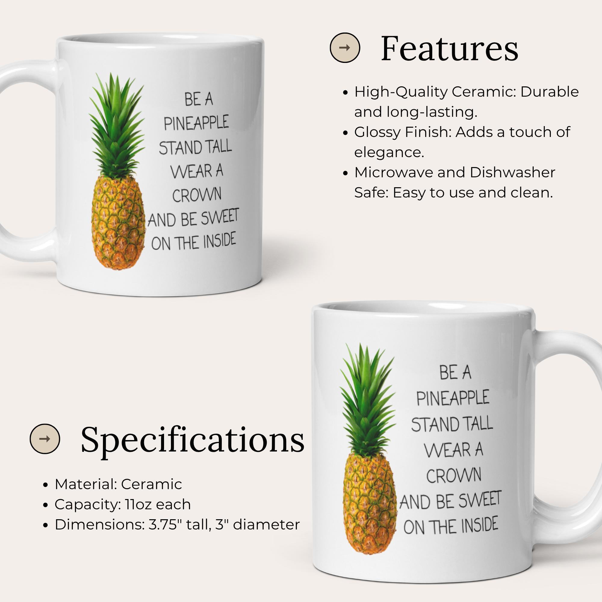 Be a Pineapple: Stand Tall, Wear a Crown, Be Sweet 11oz White Glossy Ceramic Mug - Inspirational Gift