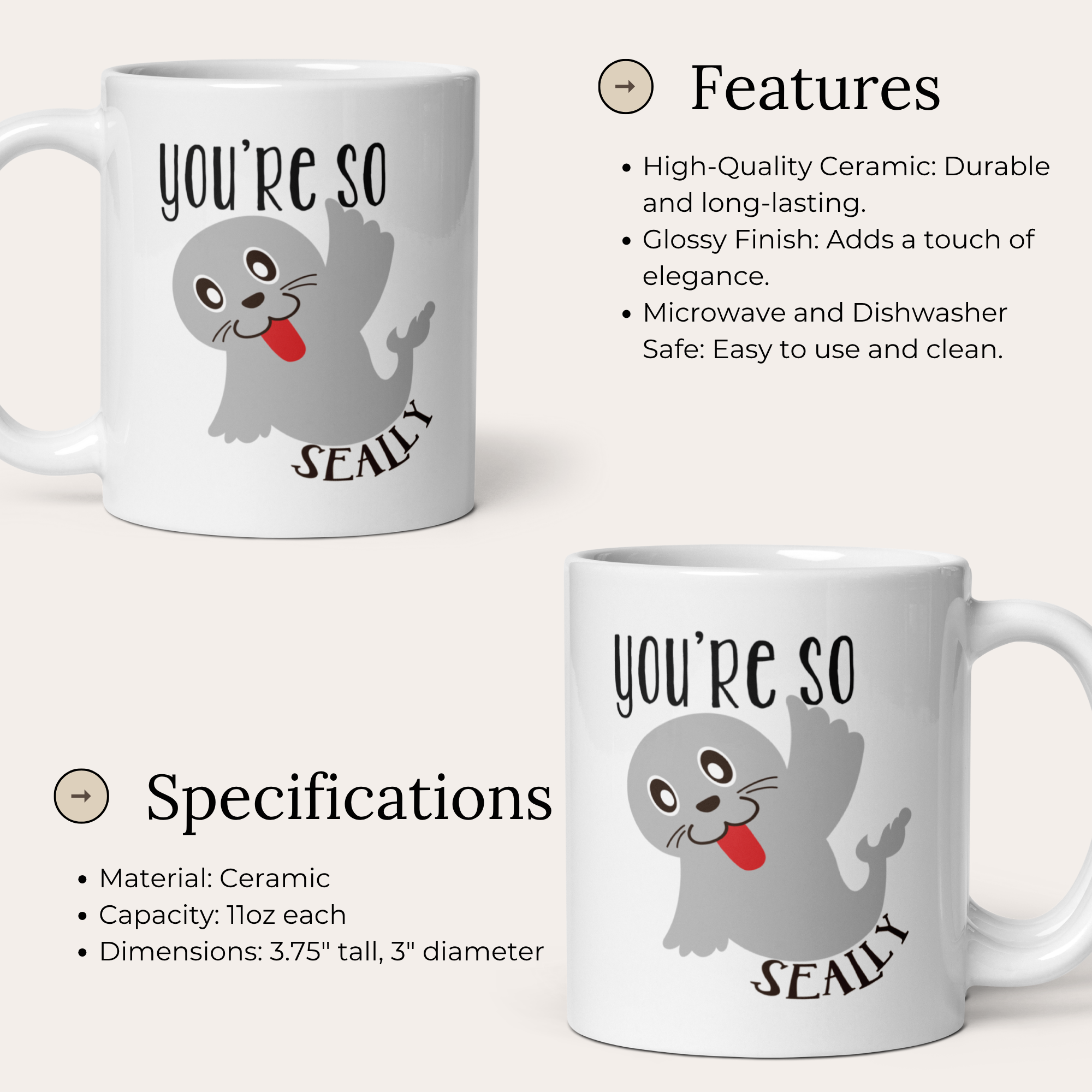 You're So Seally 11oz White Glossy Ceramic Mug - Funny Animal Lover Gift