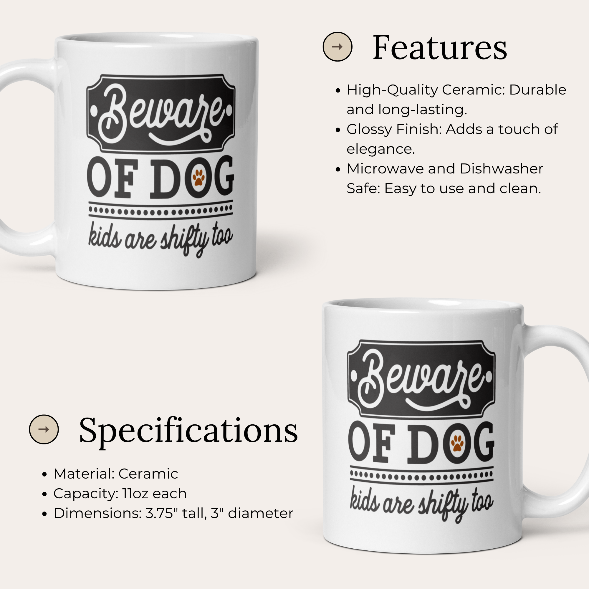 Beware of Dog Kids Are Shifty Too 11oz White Glossy Ceramic Mug