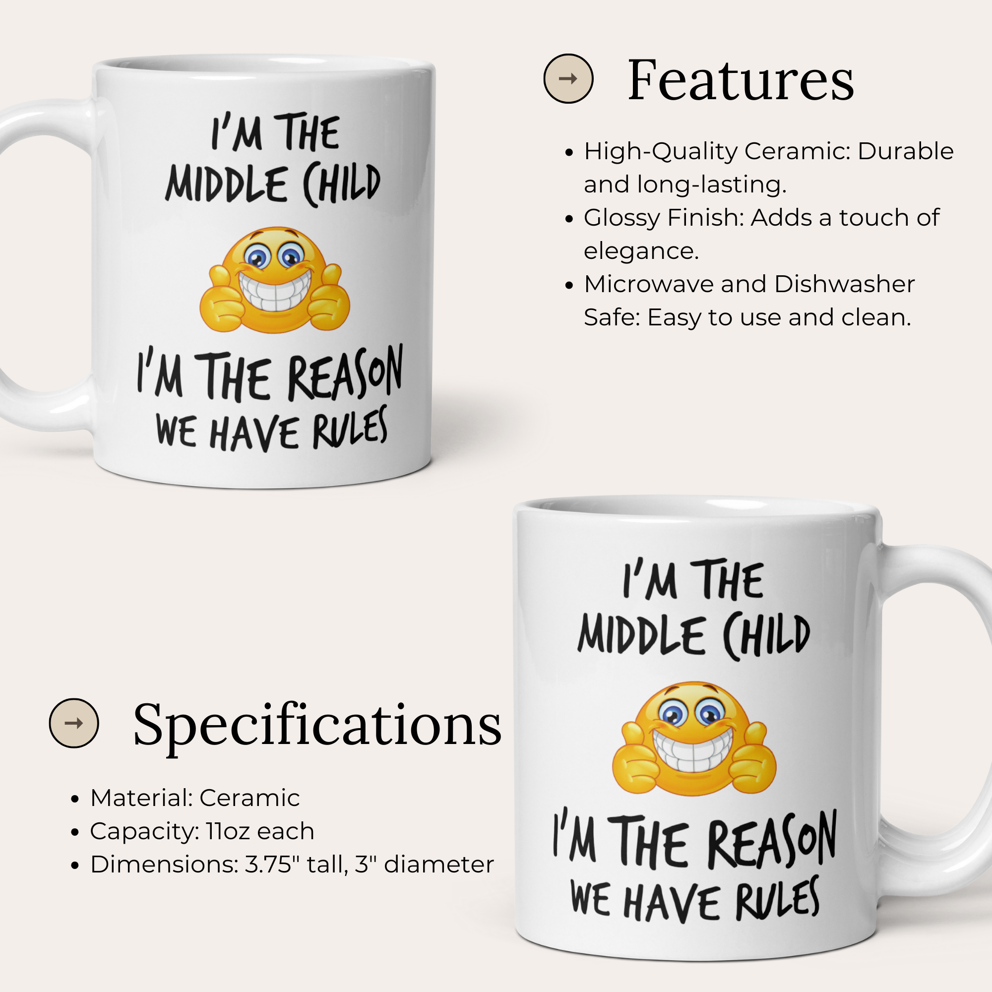 Middle Child Rules Mug V2 - 11oz White Glossy Ceramic Mug with Funny Emoticon Face
