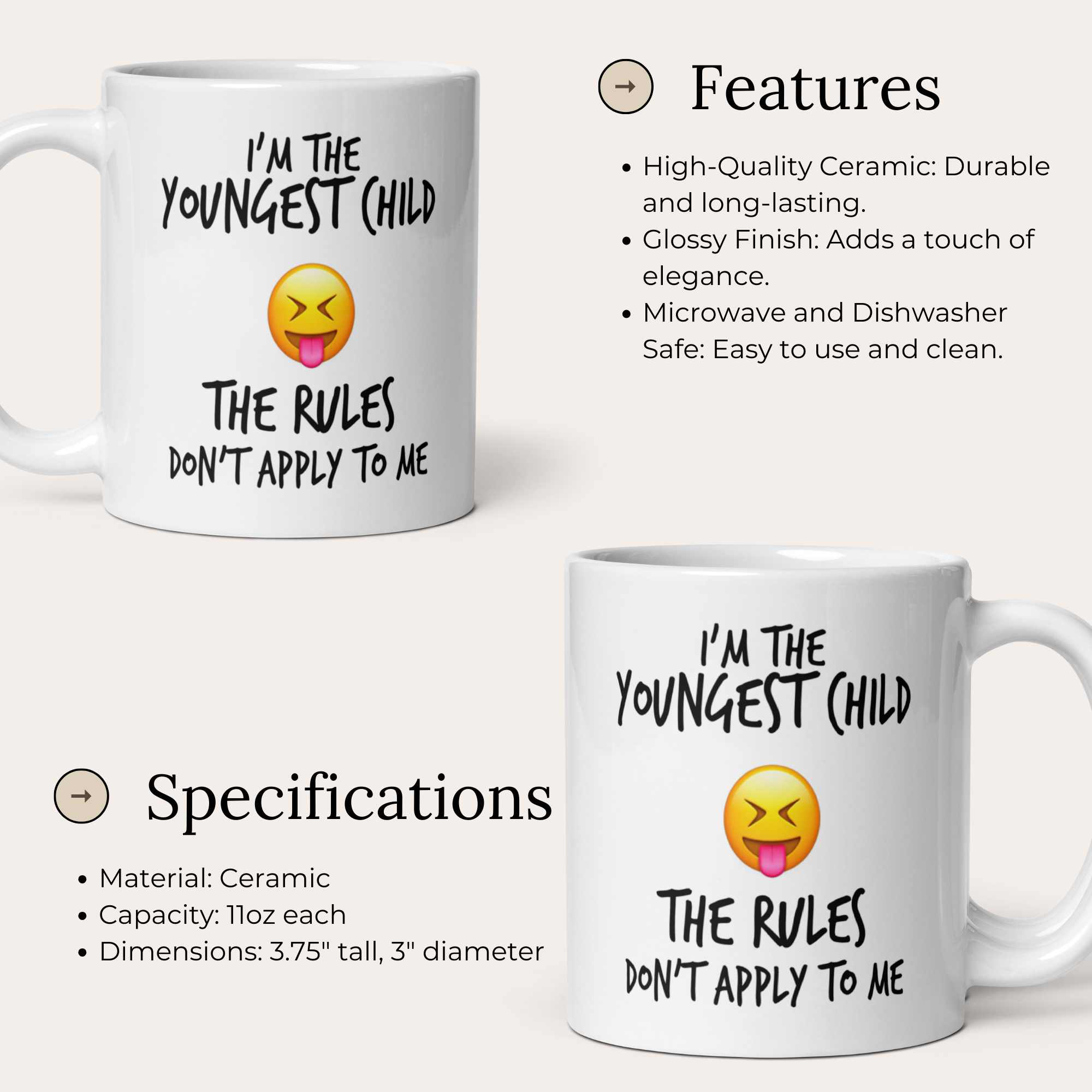 I'm The Youngest Child, The Rules Don't Apply To Me 11oz White Glossy Ceramic Mug - Funny Youngest Sibling Gift