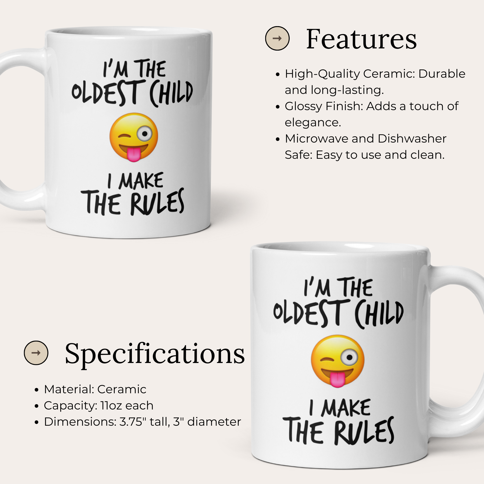 I'm The Oldest Child, I Make The Rules 11oz White Glossy Ceramic Mug - Funny Eldest Sibling Gift