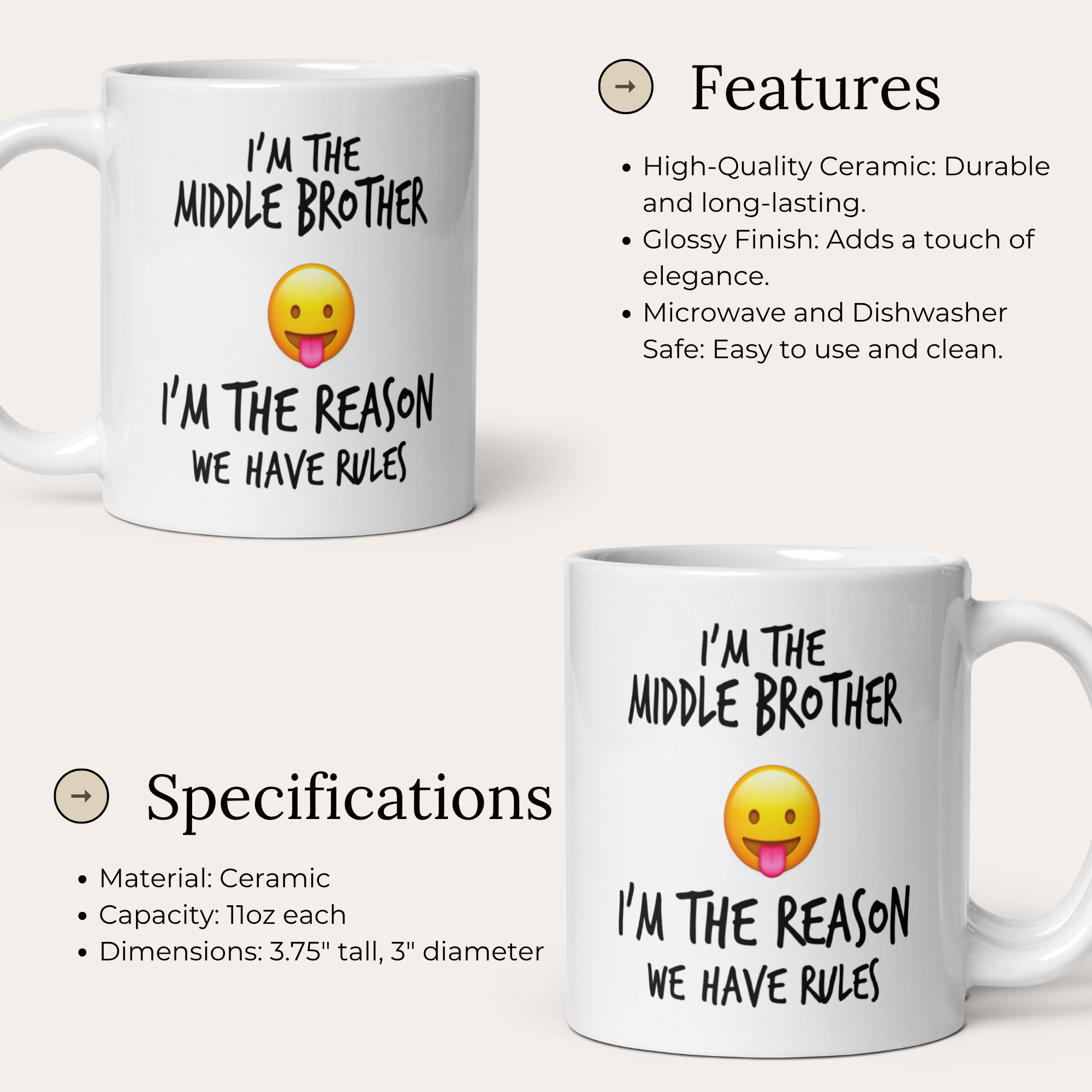 I'm The Middle Brother I'm The Reason We Have Rules 11oz White Glossy Ceramic Mug - Funny Middle Brother Gift