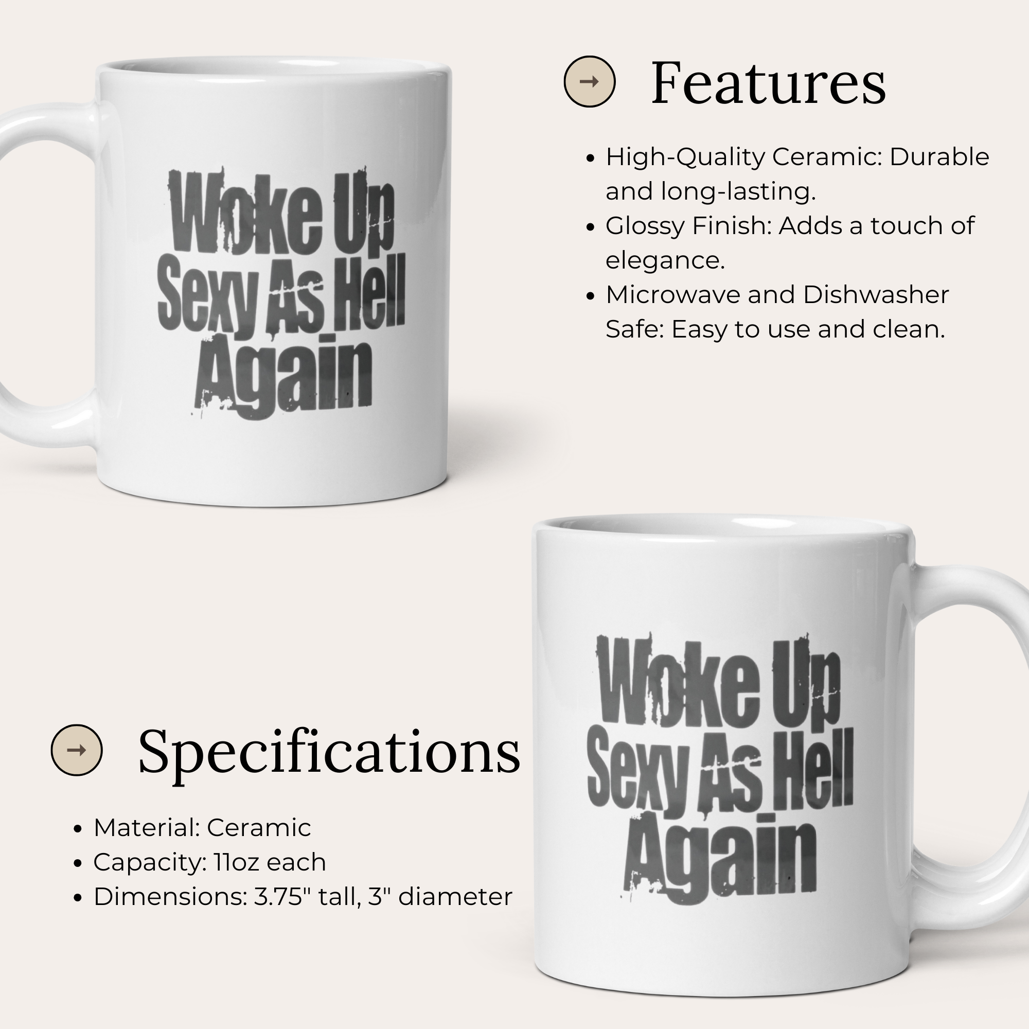 Woke Up Sexy Again 11oz White Glossy Ceramic Mug - Funny Confidence Boost Mug