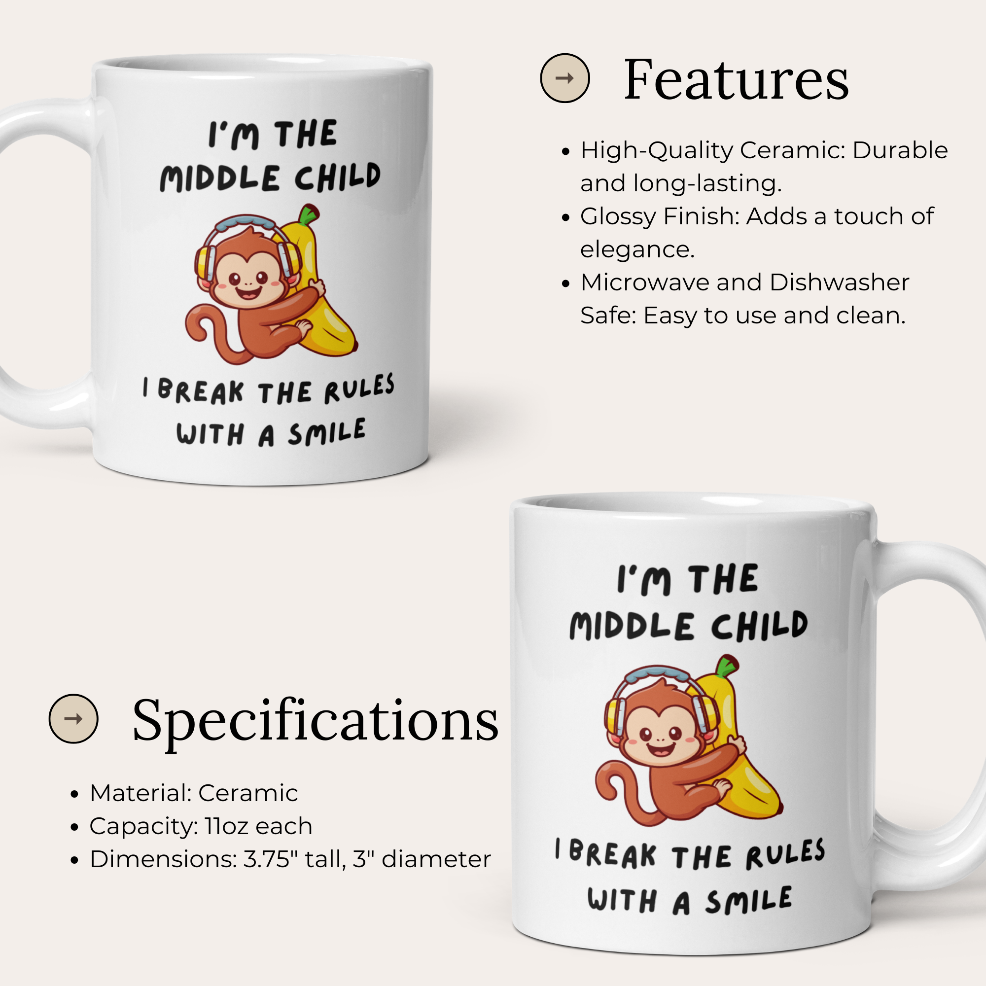 I'm The Middle Child I Break The Rules 11oz White Glossy Ceramic Mug - Funny Middle Child Monkey Gift