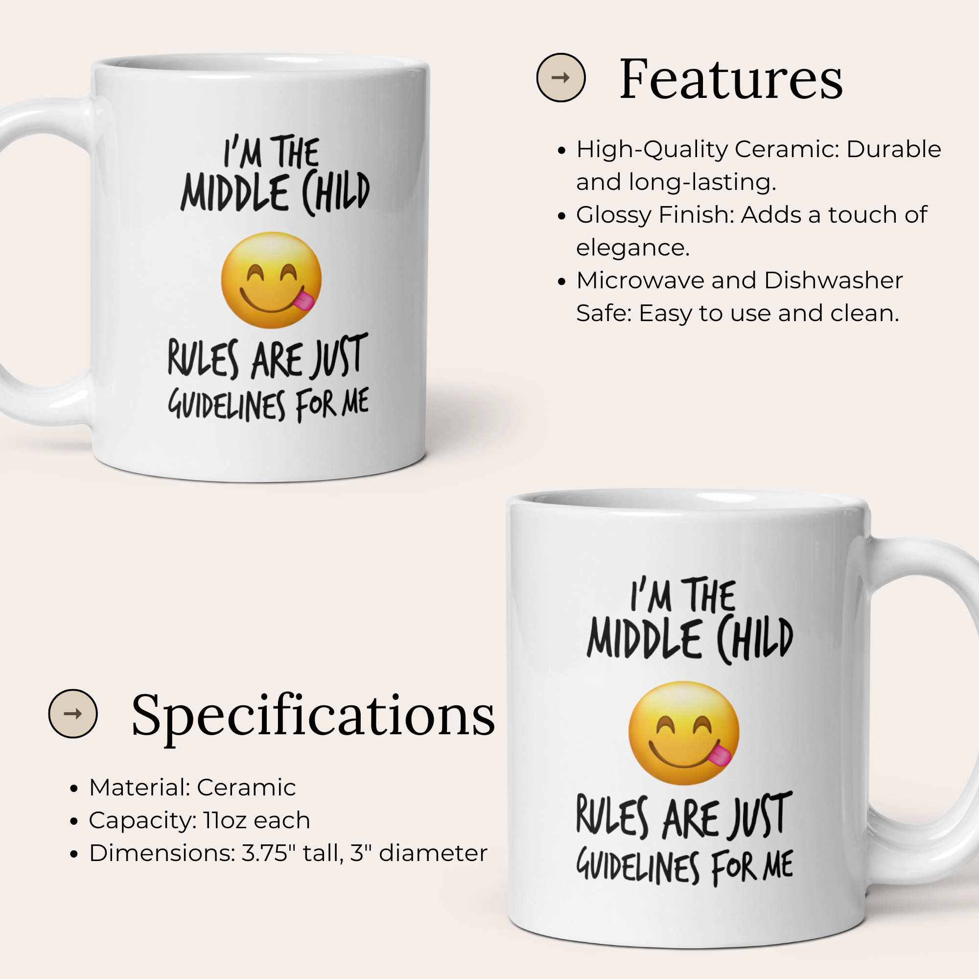 I'm The Middle Child – Rules Are Just Guidelines To Me 11oz White Glossy Mug - Funny Middle Child Gift