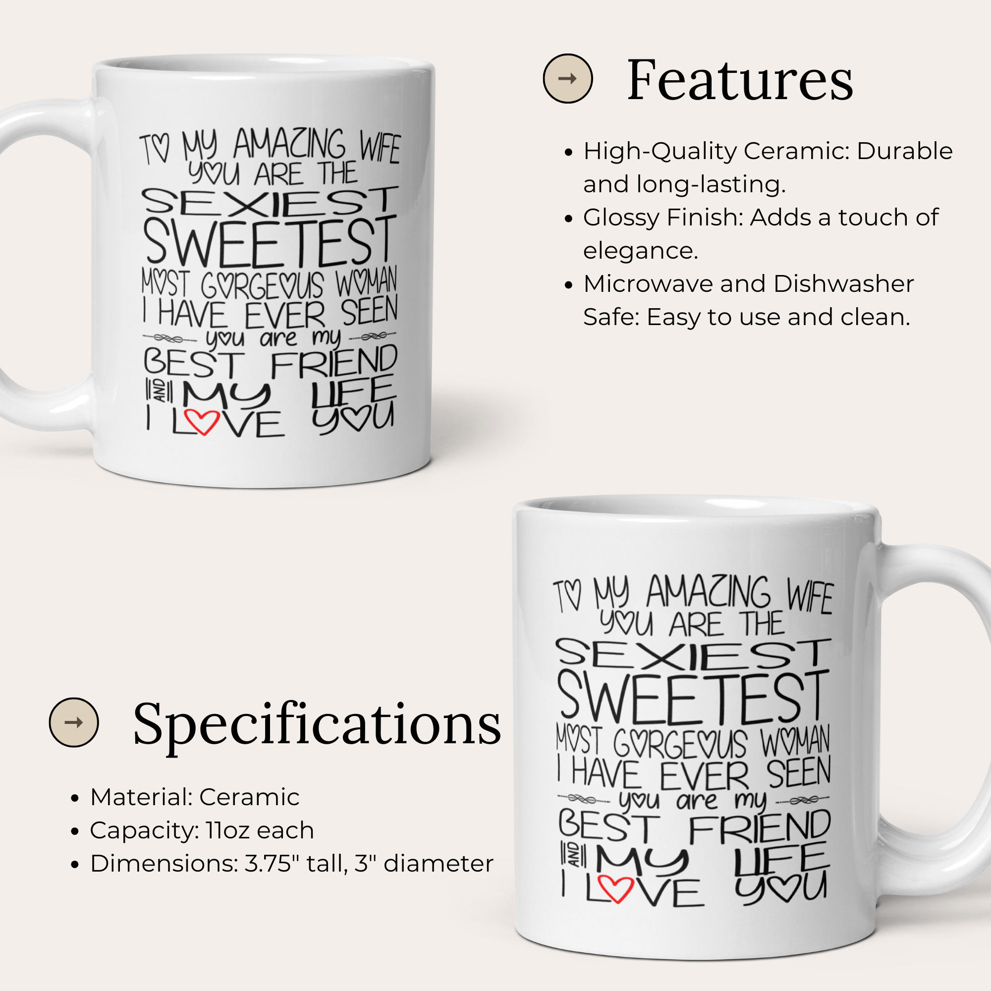 To My Amazing Wife You Are The Sexiest Sweetest Most Gorgeous Woman I Love You 11oz White Glossy Ceramic Mug - Romantic Wife Gift