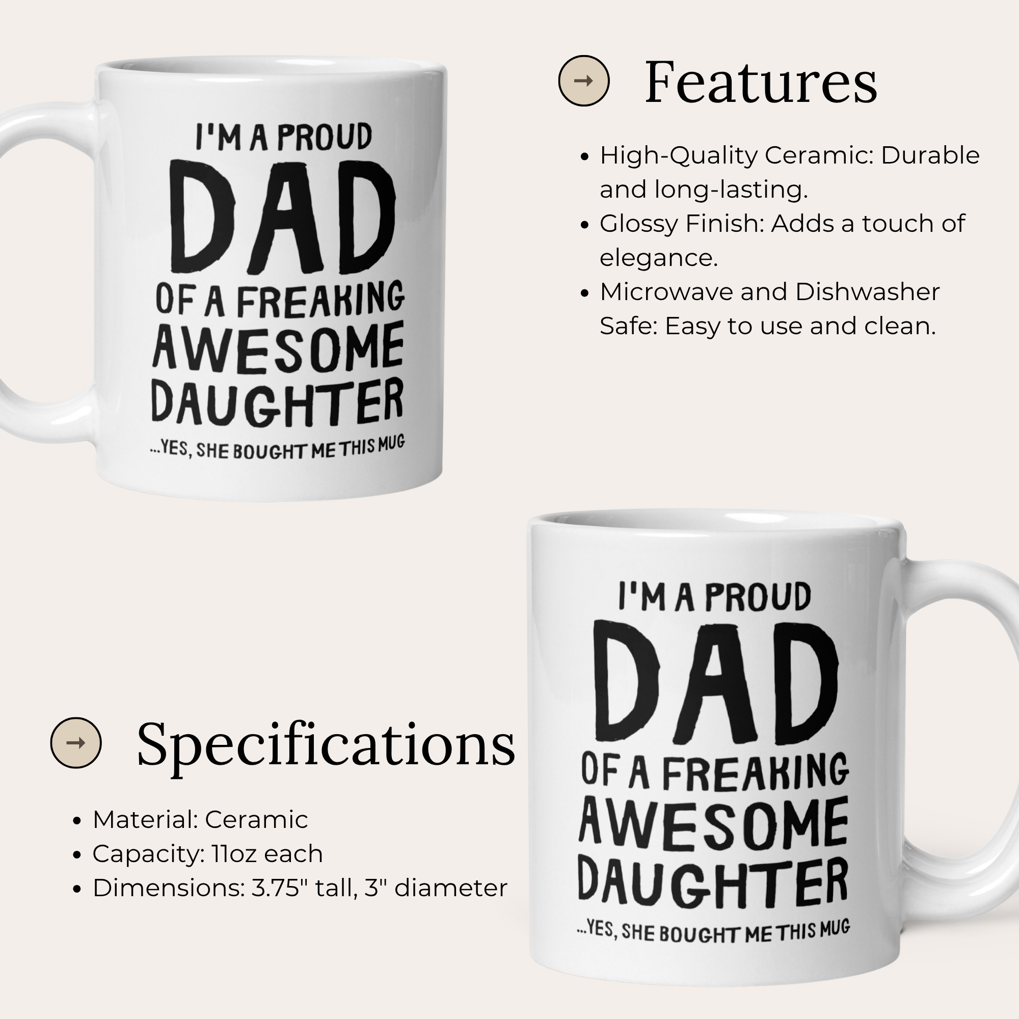 I'm a Proud Dad of a Freaking Awesome Daughter Yes She Brought Me This Mug 11oz White Glossy Ceramic Mug - Funny Dad Gift