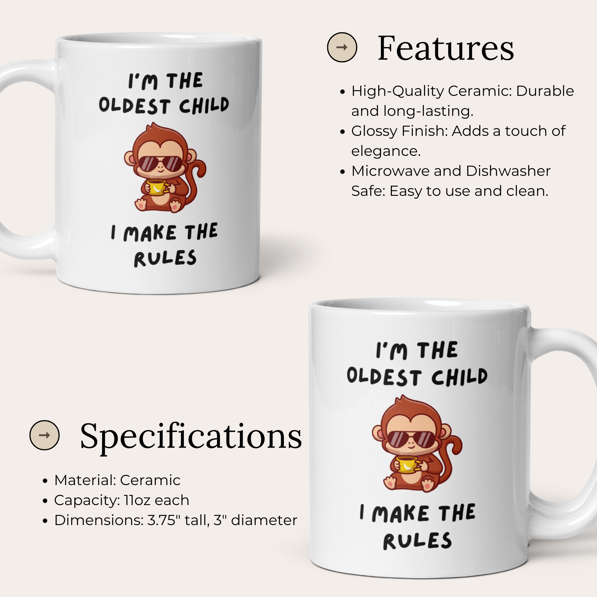 I'm The Oldest Child, I Make The Rules – Cheeky Monkey Siblings Collection 11oz White Glossy Mug
