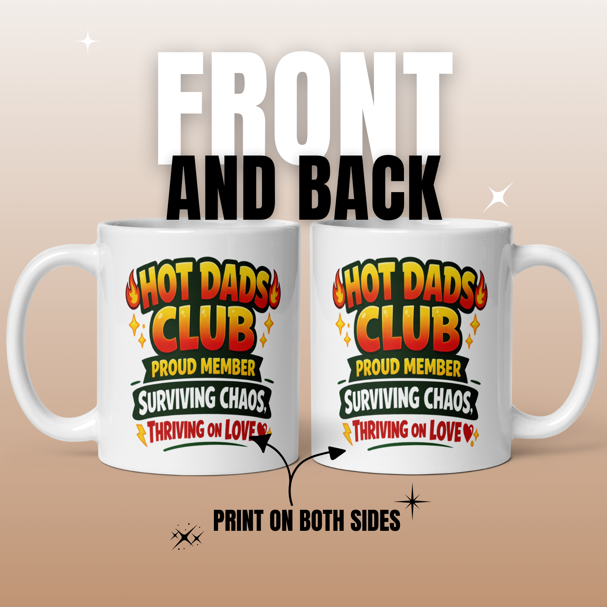 Hot Dads Club Proud Member Surviving Chaos, Thriving On Love 11oz White Glossy Ceramic Mug - Funny Dad Gift