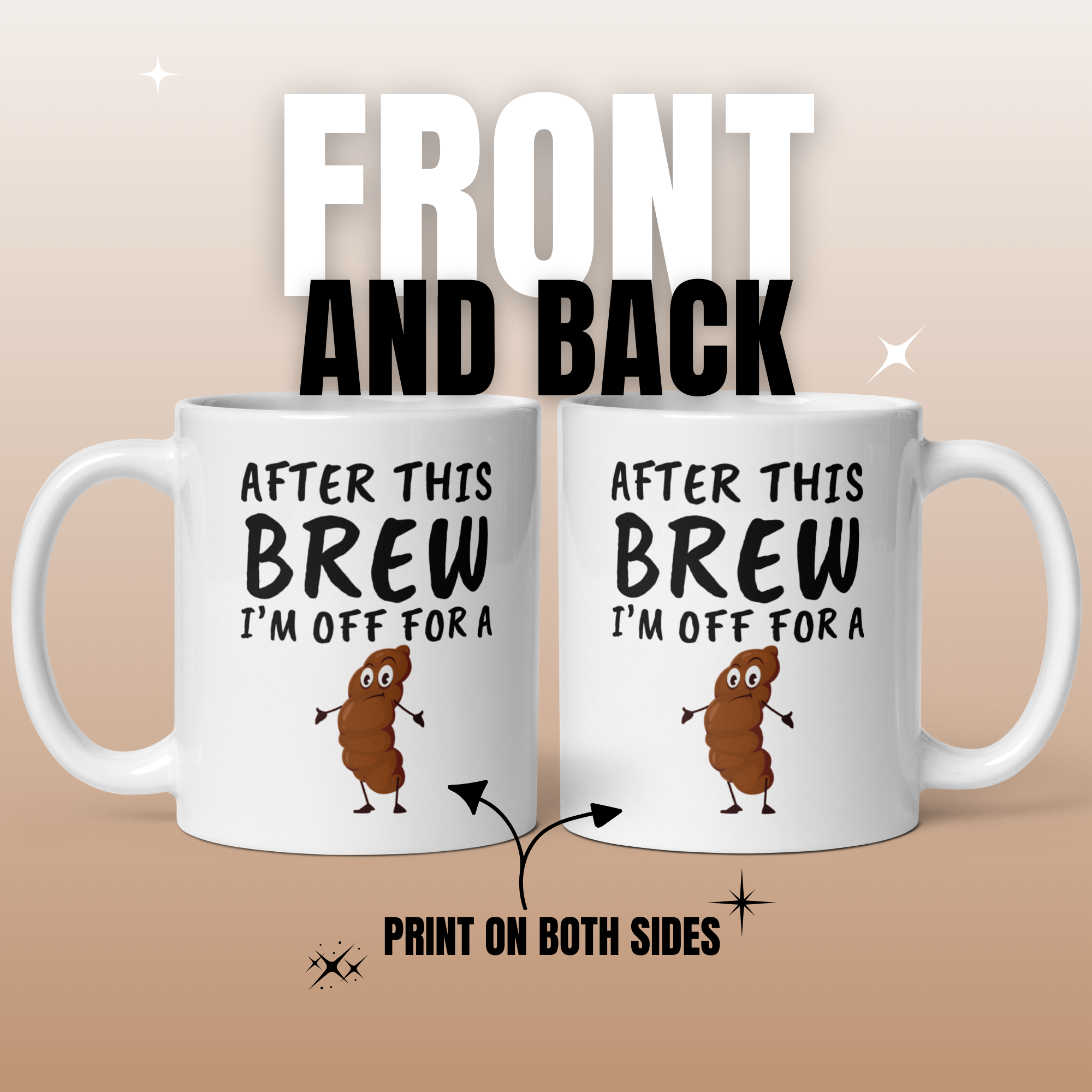 After This Brew I'm Off For A Poo 11oz White Glossy Ceramic Mug - Funny Coffee & Bathroom Humor Mug