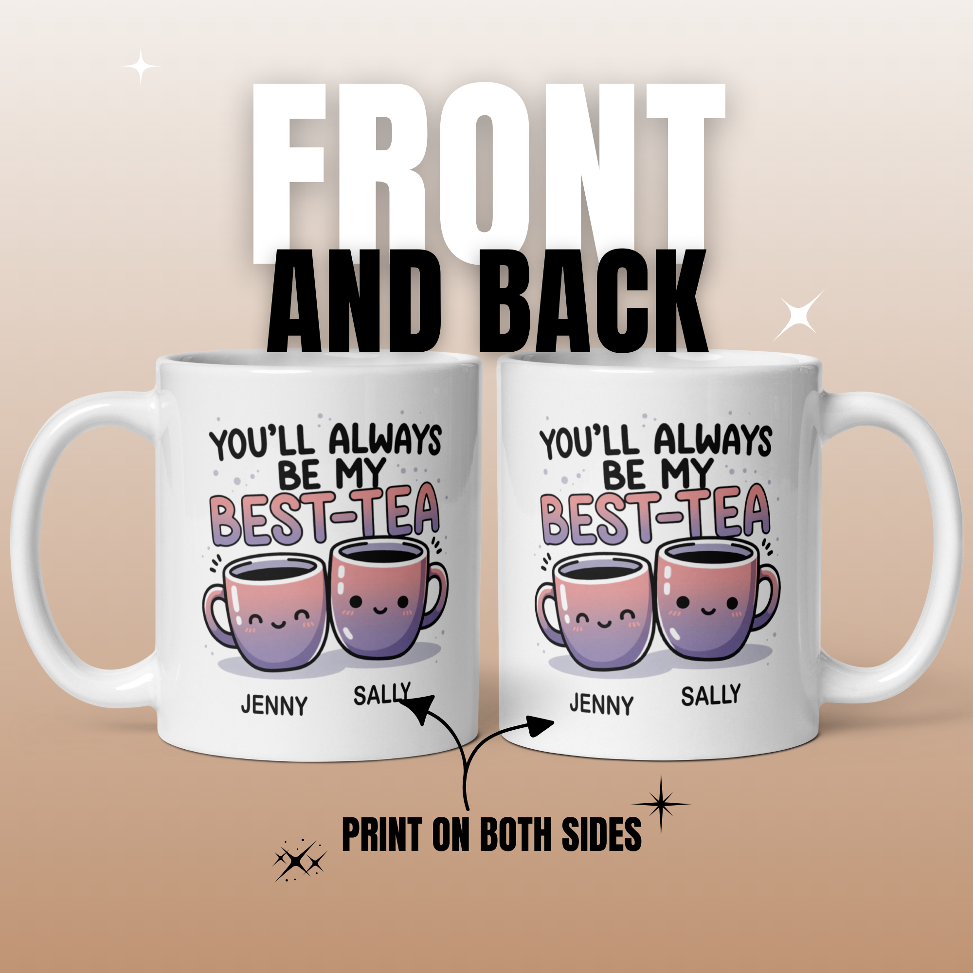 You'll Always Be My Best-Tea 11oz White Glossy Ceramic Mug - Cute Punny Tea Lover Gift