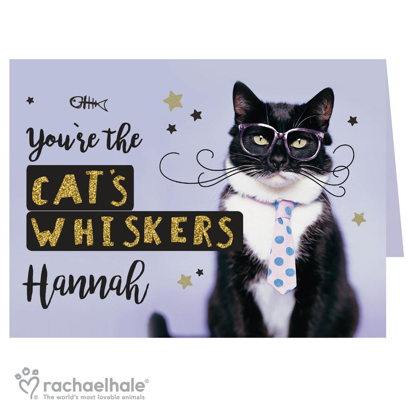 Personalised Rachael Hale You're the Cats Whiskers Card