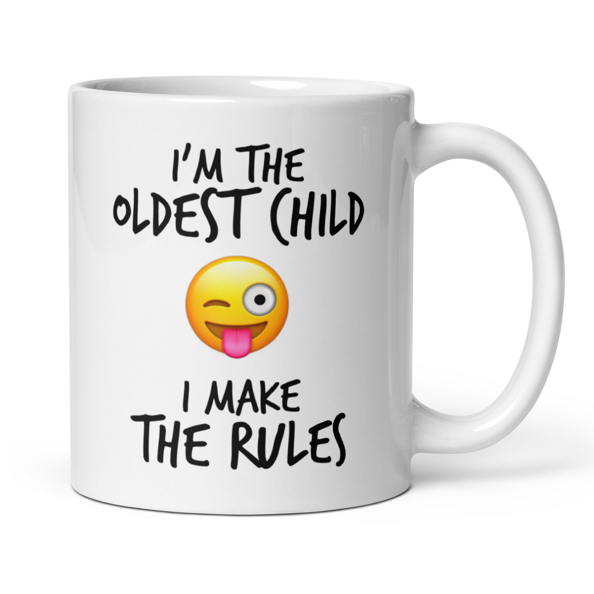 I'm The Oldest Child, I Make The Rules 11oz White Glossy Ceramic Mug - Funny Eldest Sibling Gift