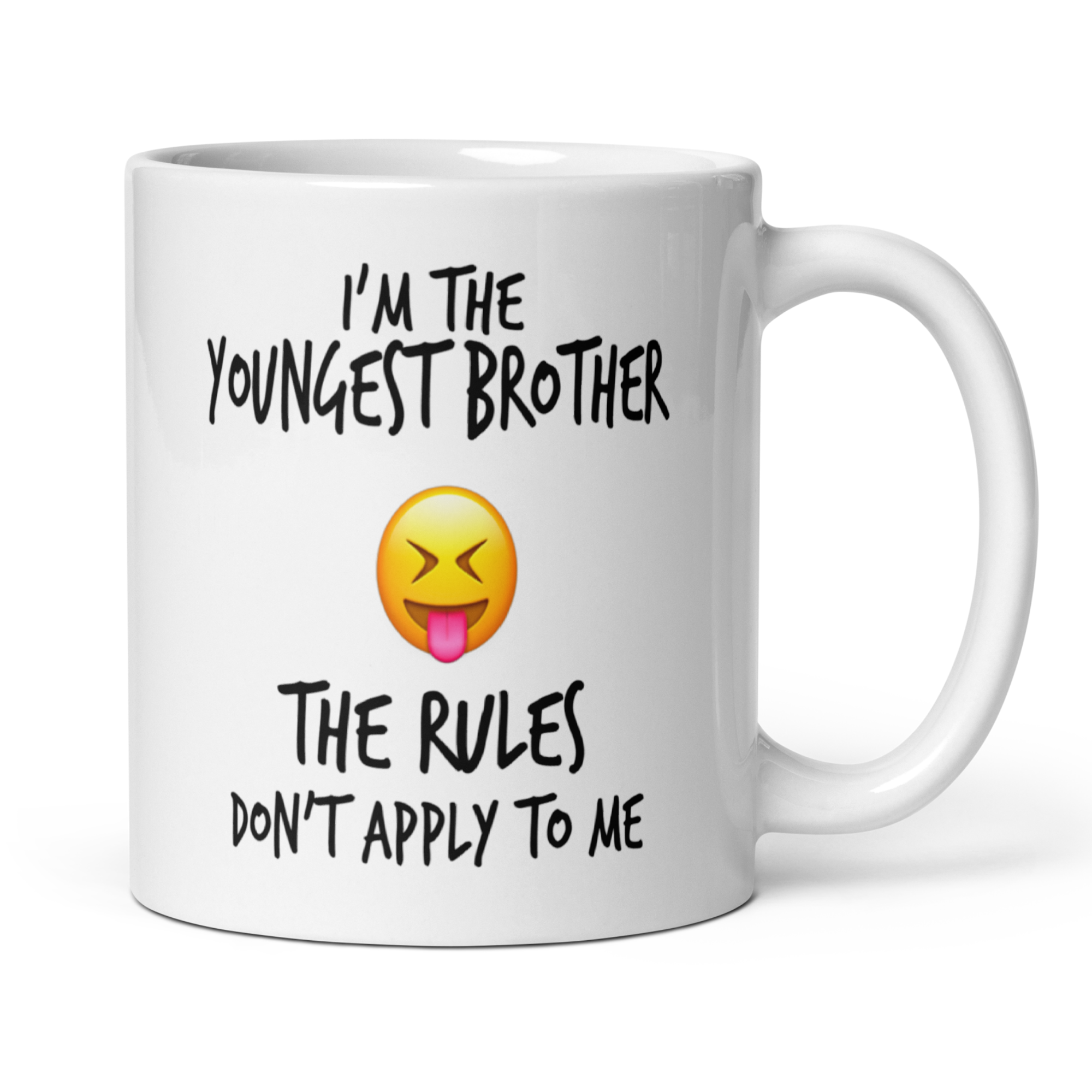 I'm The Youngest Brother The Rules Don't Apply To Me 11oz White Glossy Ceramic Mug - Funny Youngest Sibling Gift