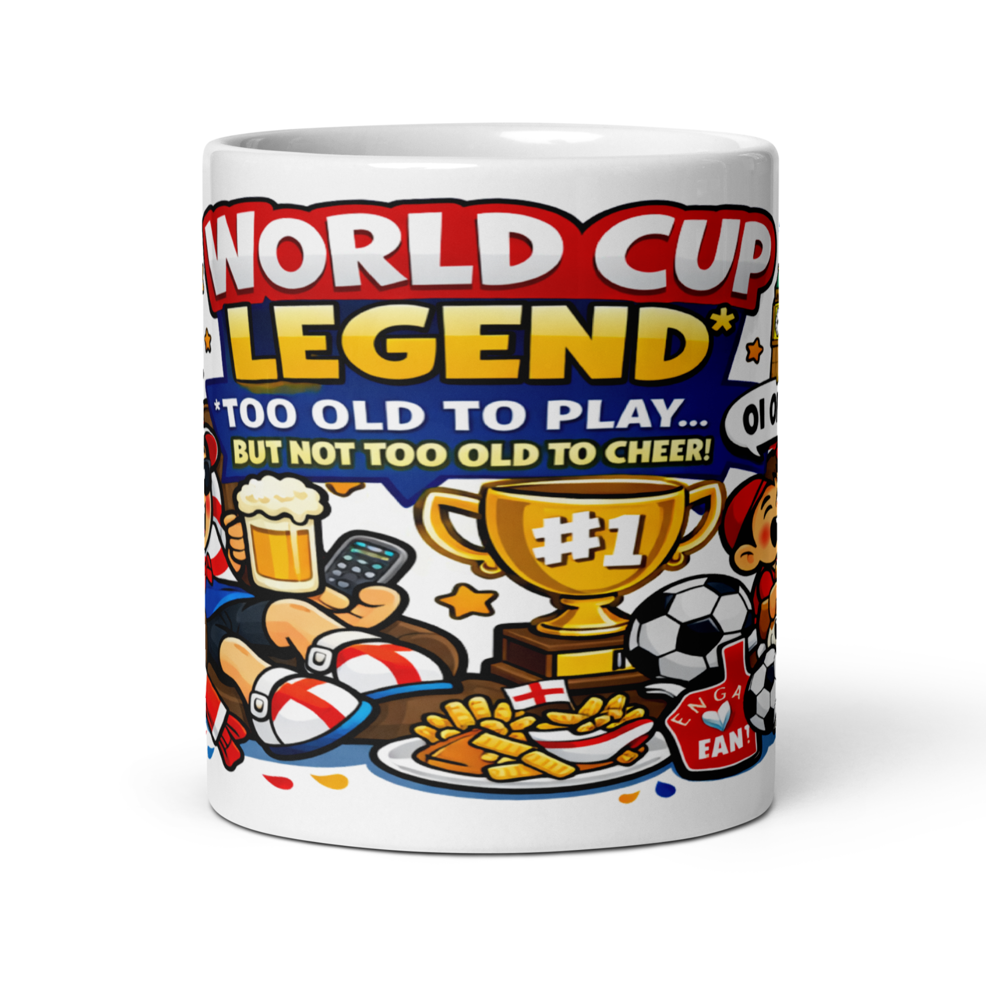 Dad's World Cup Legend Too Old To Play But Not Too Old To Cheer 11oz White Glossy Ceramic Mug - Funny Football Fan Gift