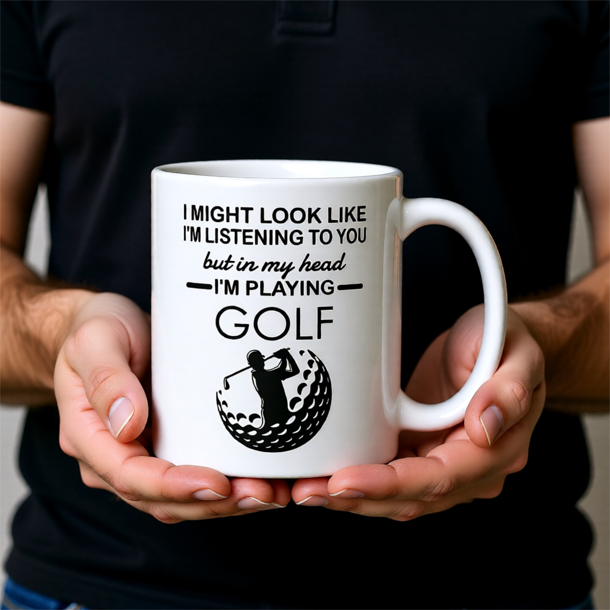 I Might Look Like I'm Listening To You But In My Head I'm Playing Golf 11oz White Glossy Ceramic Mug - Funny Golfer Gift