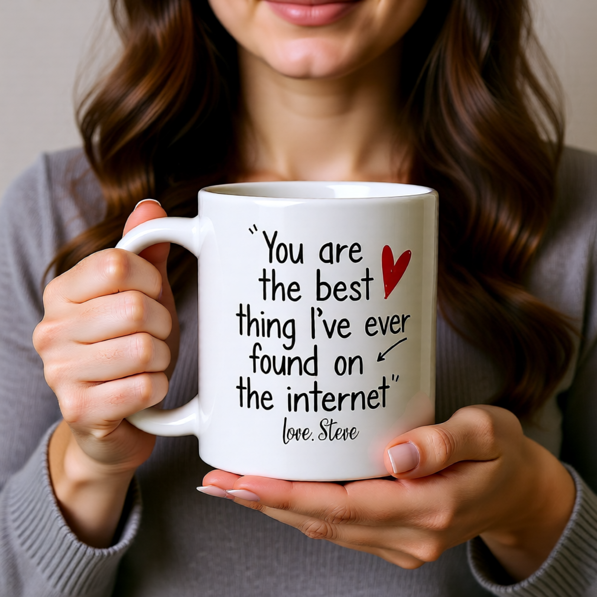 Personalised "You Are The Best Thing I've Ever Found On The Internet" 11oz White Glossy Mug – Custom Message Gift