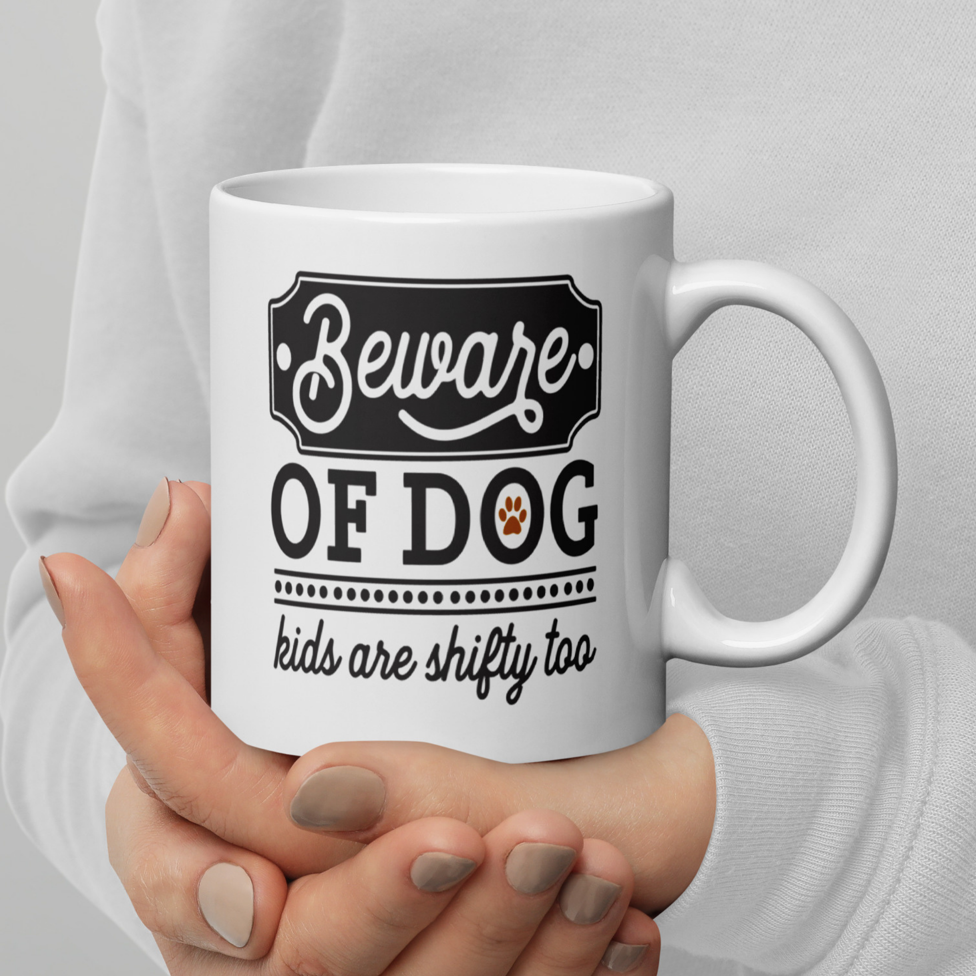 Beware of Dog Kids Are Shifty Too 11oz White Glossy Ceramic Mug