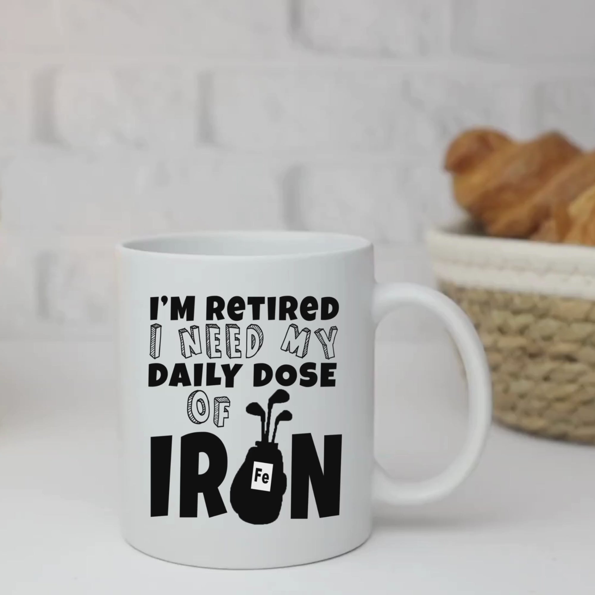 I'm Retired I Need My Daily Dose of Iron 11oz White Glossy Ceramic Golf Mug