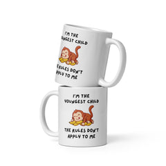 Cheeky Monkey Collection: “I’m The Youngest Child The Rules Don’t Apply To Me” 11oz White Glossy Mug